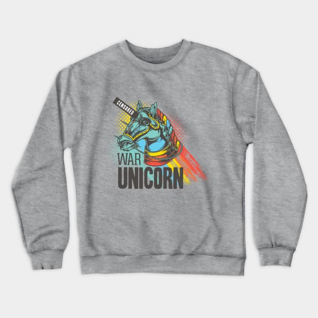 War Unicorn Zombie Horse Sarcasm Censored Art Crewneck Sweatshirt by XOZ